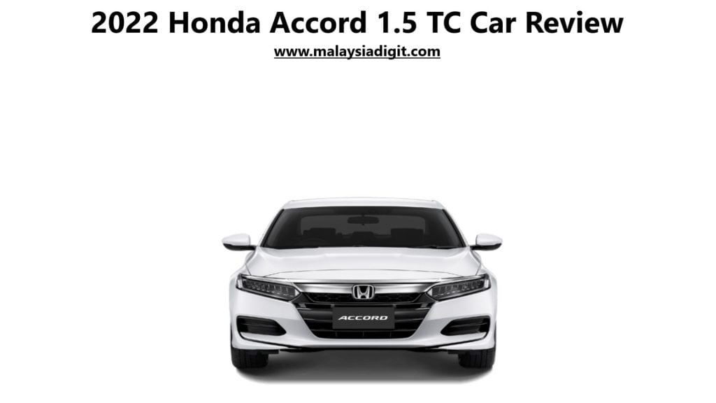 2022 Honda Accord 1.5 TC Car Review