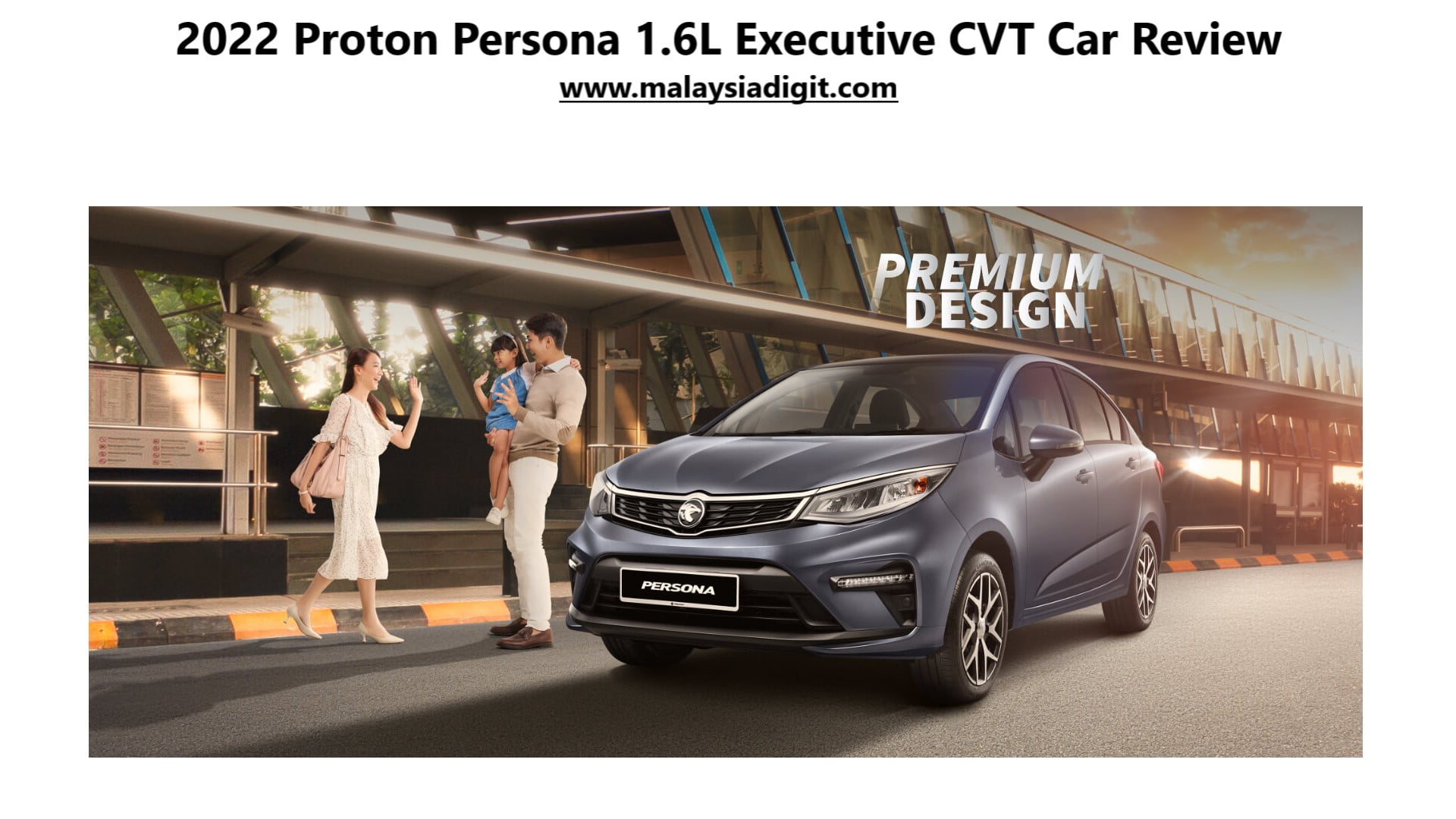 2022 Proton Persona 1.6L Executive CVT Car Review - HOBBYFORTE.COM 1001 ...