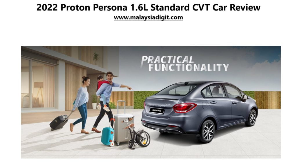 2022 Proton Persona 1.6L Standard CVT Car Review