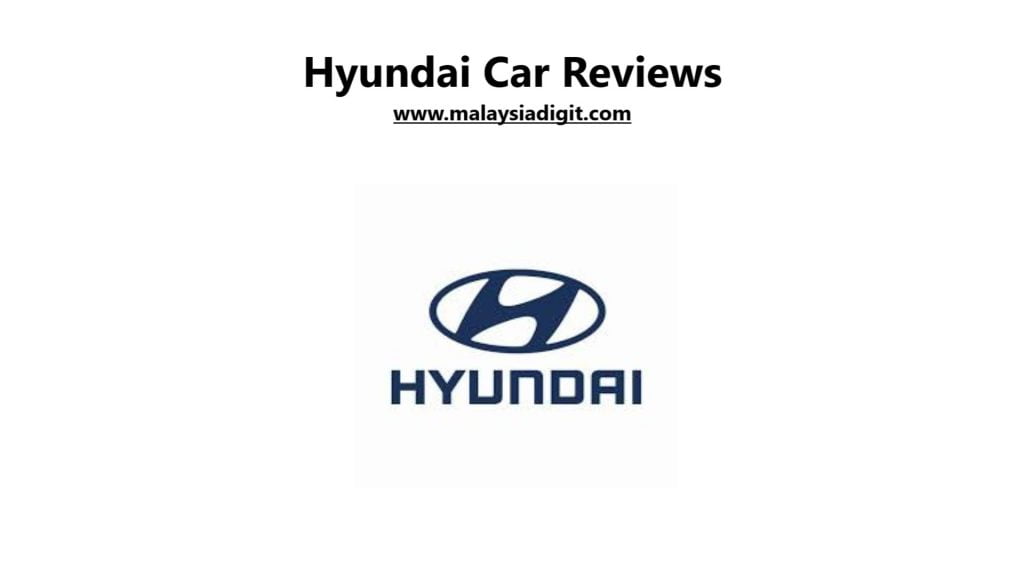 Hyundai Car Reviews