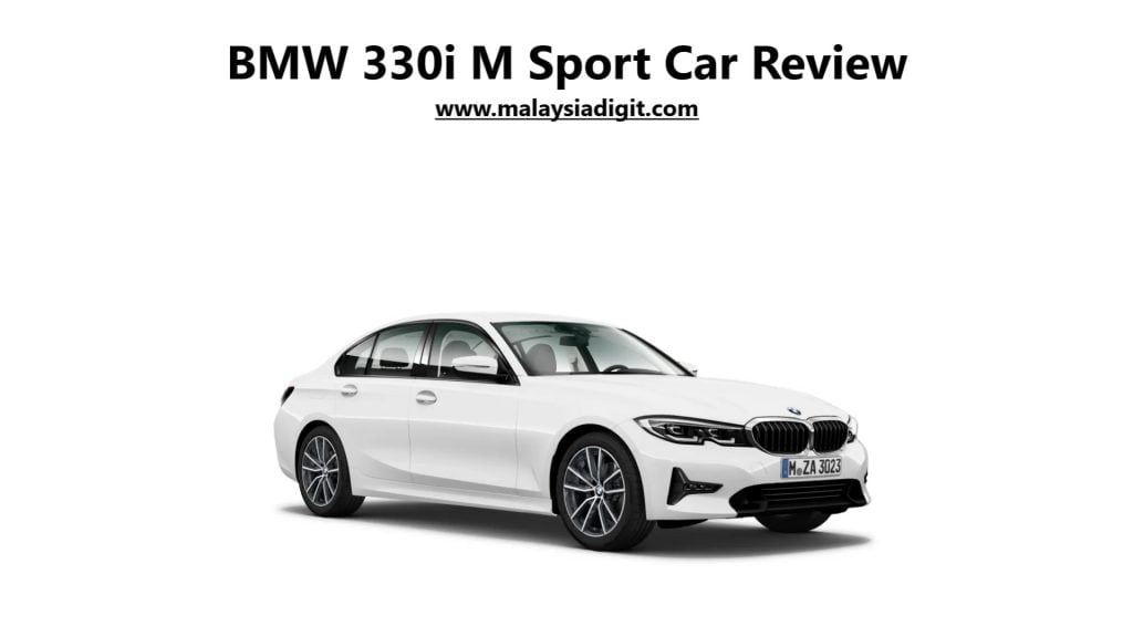 BMW 330i M Sport Car Review