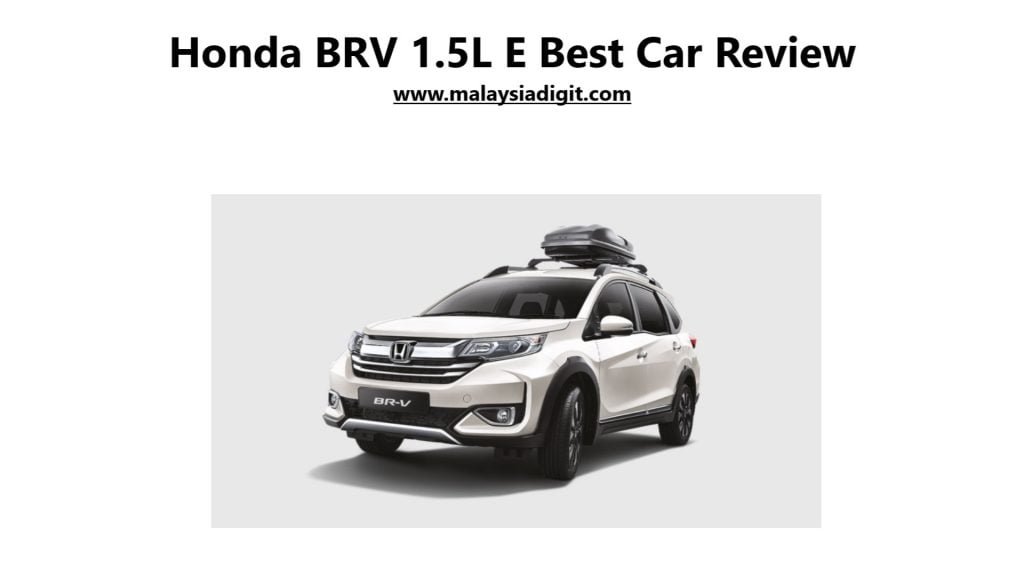 Honda BR-V 1.5L E Best Crossover Car Review