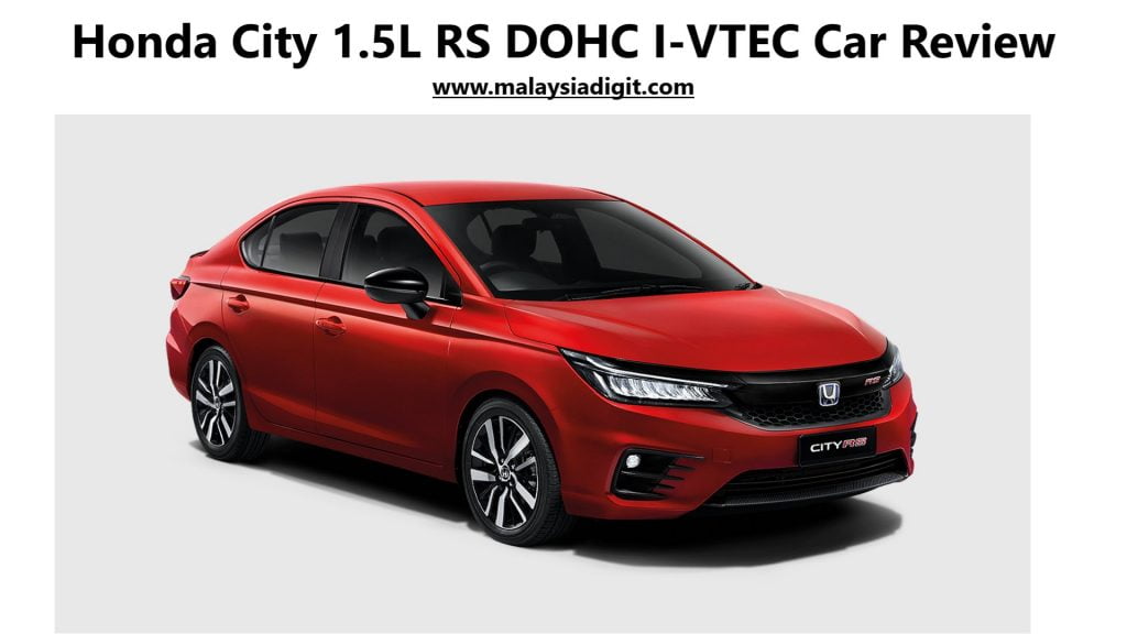 Honda City 1.5L RS DOHC I-VTEC Car Review