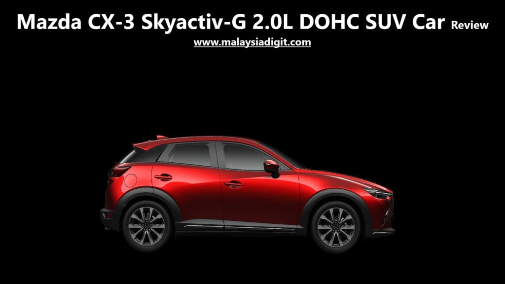 Mazda CX-3 Skyactiv-G 2.0L DOHC SUV Car Review