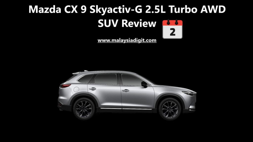 Mazda CX-9 Skyactiv-G 2.5L Turbo AWD SUV Review