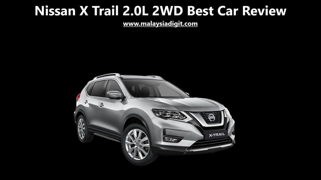 Nissan X-Trail 2.0L 2WD Best Car Review