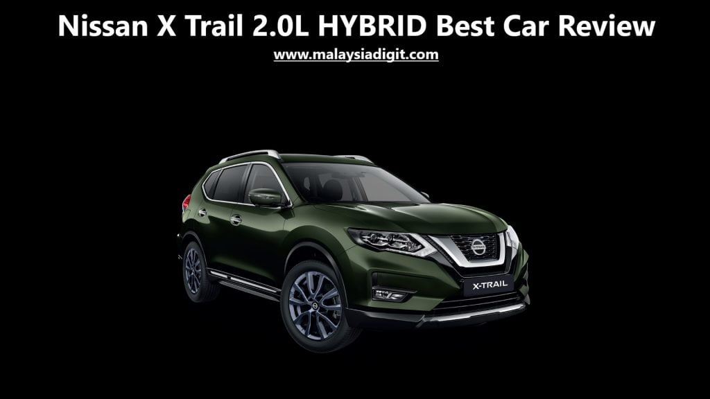 Nissan X-Trail 2.0L HYBRID Best Car Review