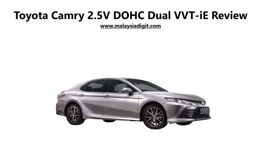 Toyota Camry 2.5V DOHC Dual VVT-iE Review