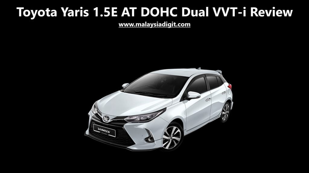 Toyota Yaris 1.5E AT DOHC Dual VVT-i Review