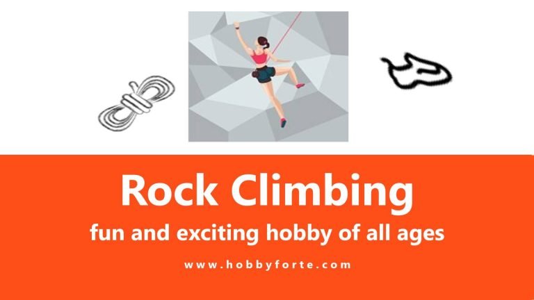 Rock Climbing fun and exciting hobby of all ages
