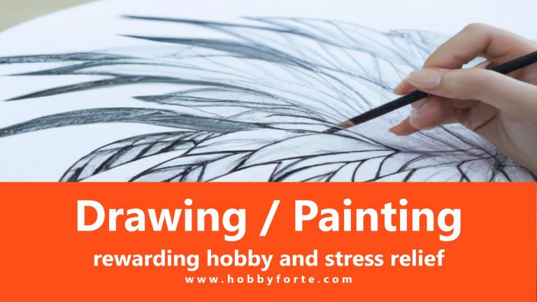 Drawing / Painting rewarding hobby and stress relief