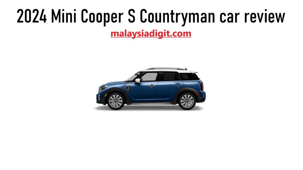 2024 Mini Cooper S Countryman car review