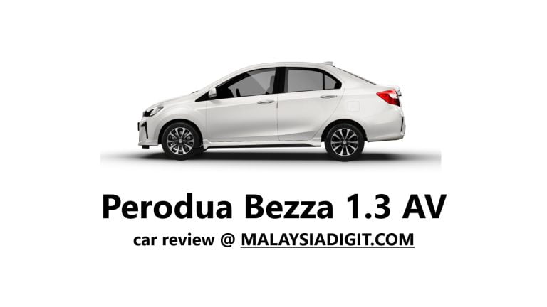 Perodua Bezza 1.3 AV car review