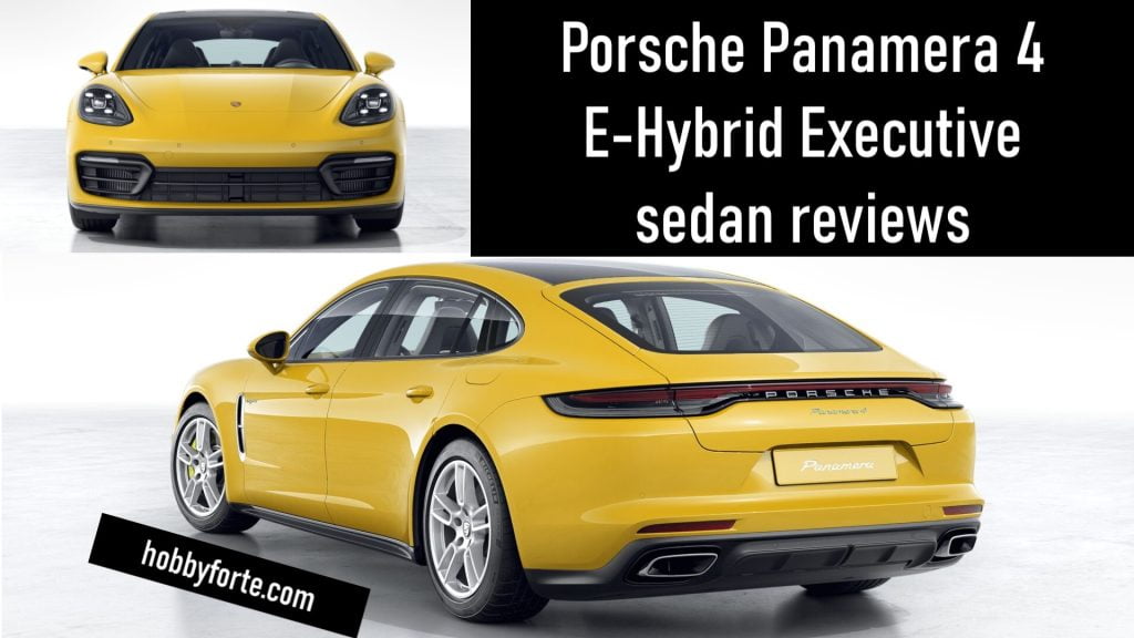 Porsche Panamera 4 E-Hybrid Executive sedan reviews