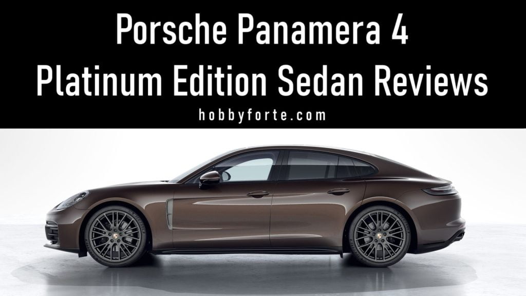 Porsche Panamera 4 Platinum Edition Sedan Reviews