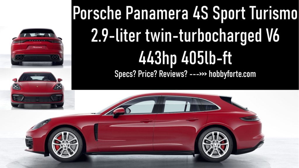 Porsche Panamera 4S Sport Turismo 2.9-liter twin-turbocharged V6 443hp 405lb-ft