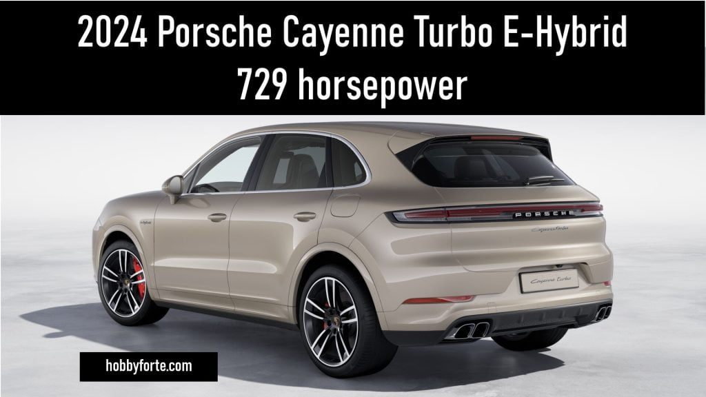 2024 Porsche Cayenne Turbo E-Hybrid 729 horsepower